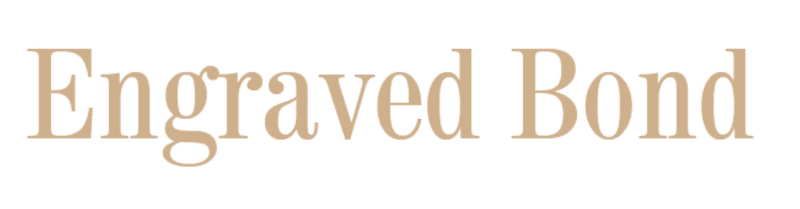 Engraved Bond