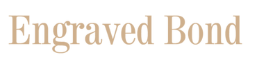 Engraved Bond